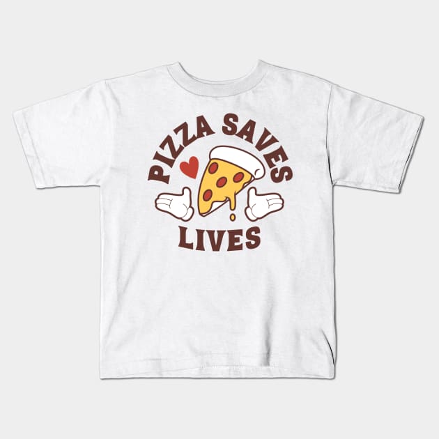 Pizza Saves Lives Kids T-Shirt by Three Meat Curry